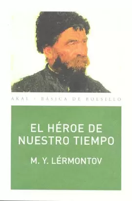 EL HEROE DE NUESTRO TIEMPO