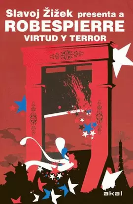 ROBESPIERRE VIRTUD Y TERROR