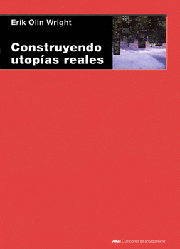 CONSTRUYENDO UTOPÍAS REALES