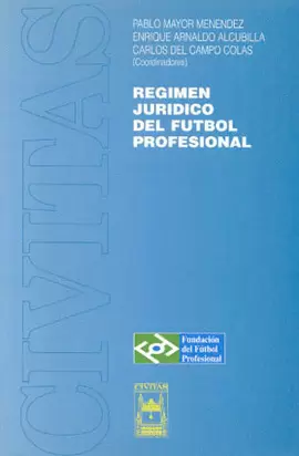 REGIMEN JURIDICO DEL FUTBOL PROFESIONAL