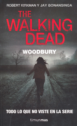 THE WALKING DEAD: WOODBURY