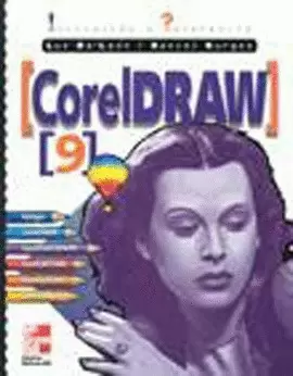 CORELDRAW 9 INICIACION Y REFERENCIA