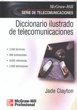 DICCIONARIO ILUSTRADO DE TELECOMUNICACIONES