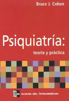 PSIQUIATRIA. TEORIA Y PRACTICA