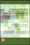 FORMACION DEL PROFESORADO EN EDUCACION SUPERIOR, DIDACTICA Y CURRICULUM VOL. 2