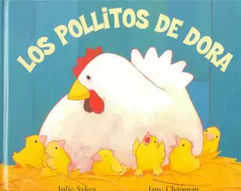 POLLITOS DE DORA, LOS