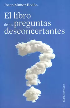 EL LIBRO DE LAS PREGUNTAS DESCONCERTANTES