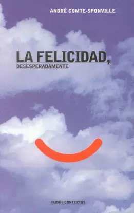 FELICIDAD, DESESPERADAMENTE, LA
