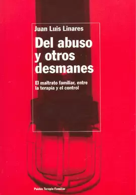 DEL ABUSO Y OTROS DESMANES