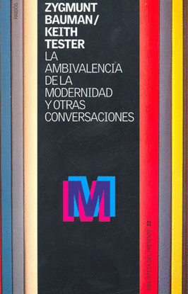 LA AMBIVALENCIA DE LA MODERNIDAD Y OTRAS CONVERSACIONES