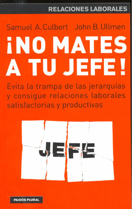 NO MATES A TU JEFE