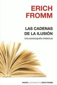 LAS CADENAS DE LA ILUSIÓN