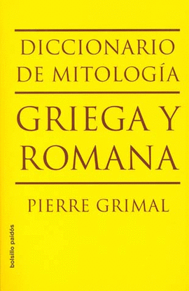 DICCIONARIO DE MITOLOGIA GRIEGA Y ROMANA