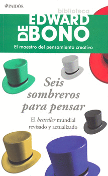 SEIS SOMBREROS PARA PENSAR