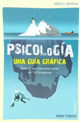 PSICOLOGIA UNA GUIA GRAFICA