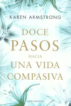 DOCE PASOS HACIA UNA VIDA COMPASIVA