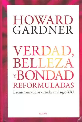 VERDAD BELLEZA Y BONDAD REFORMULADAS