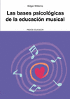 BASES PSICOLOGICAS DE LA EDUCACION MUSICAL, LAS