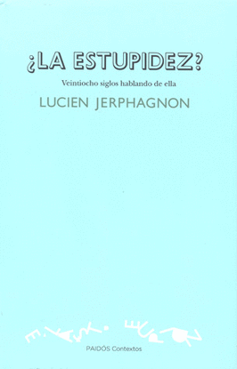 LA ESTUPIDEZ