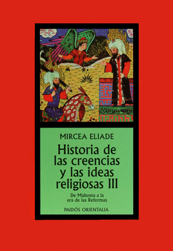 HISTORIA DE LAS CREENCIAS Y LAS IDEAS RELIGIOSAS 3