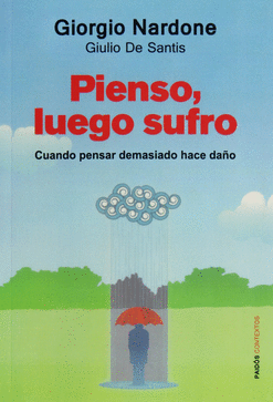 PIENSO, LUEGO SUFRO