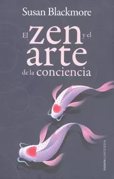 EL ZEN Y EL ARTE DE LA CONCIENCIA