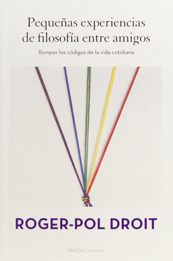 PEQUEÑAS EXPERIENCIAS DE FILOSOFÍA ENTRE AMIGOS