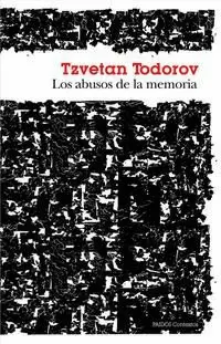 LOS ABUSOS DE LA MEMORIA