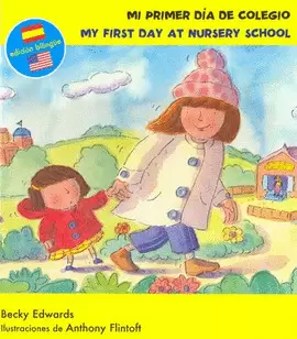 MI PRIMER DIA DE COLEGIO  ED. BILINGUE