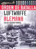 ORDEN DE BATALLA LUFTWAFFE ALEMANA EN LA 2 GUERRA MUNDIAL