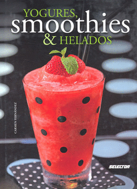 YOGURES SMOOTHIES Y HELADOS