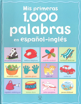 MIS PRIMERAS 1000 PALABRAS EN ESPAÑOL-INGLES