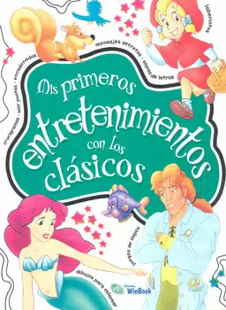 MIS PRIMEROS ENTRETENIMIENTOS CON LOS CLÁSICOS