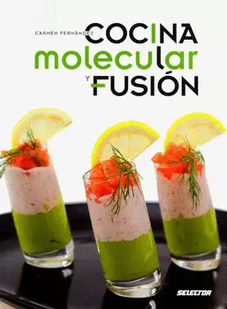 COCINA MOLECULAR Y FUSIÓN