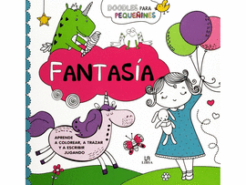 DOODLES PARA PEQUEÑINES FANTASIA