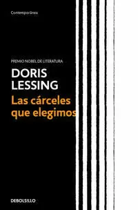 LAS CÁRCELES QUE ELEGIMOS