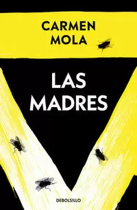 LAS MADRES (EDICIÓN LIMITADA) ( INSPECTORA ELENA BLANCO 4 )