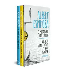 ALBERT ESPINOSA (EDICIÓN ESTUCHE CON: EL MUNDO AZUL. AMA TU CAOS  VUELVE A AMAR TU CAOS Y EL ROCE DE VIVIR)