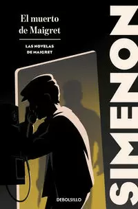 EL MUERTO DE MAIGRET ( LAS NOVELAS DE MAIGRET )