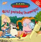 ESAS PESADAS HORMIGAS