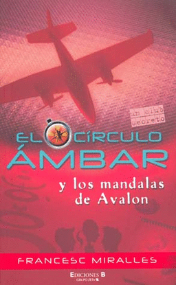 EL CIRCULO AMBAR Y LOS MANDALAS DE AVALON