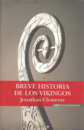 BREVE HISTORIA DE LOS VIKINGOS