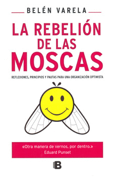 LA REBELION DE LAS MOSCAS