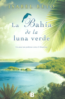 LA BAHIA DE LA LUNA VERDE