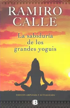 LA SABIDURÍA DE LOS GRANDES YOGUIS