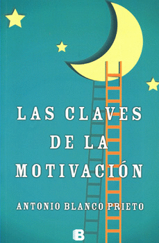 LAS CLAVES DE LA MOTIVACIÓN