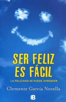 SER FELIZ ES FÁCIL