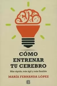 COMO ENTRENAR TU CEREBRO