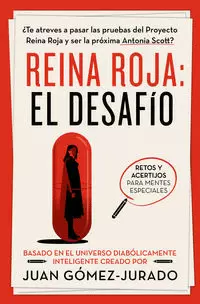 REINA ROJA. EL DESAFÍO
