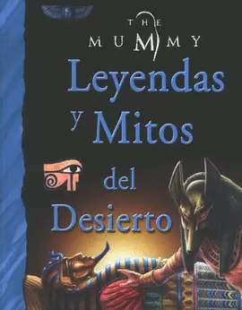 LEYENDAS Y MITOS DEL DESIERTO